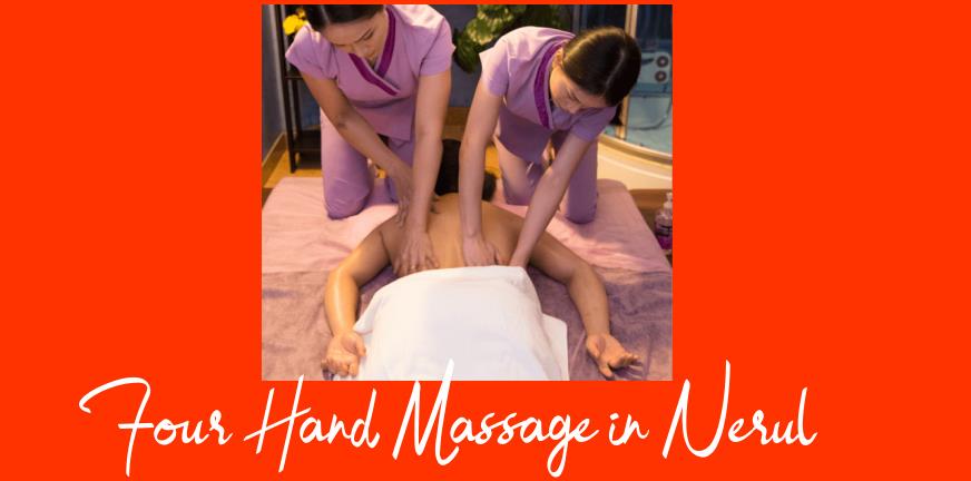 Four Hand Massage in Nerul